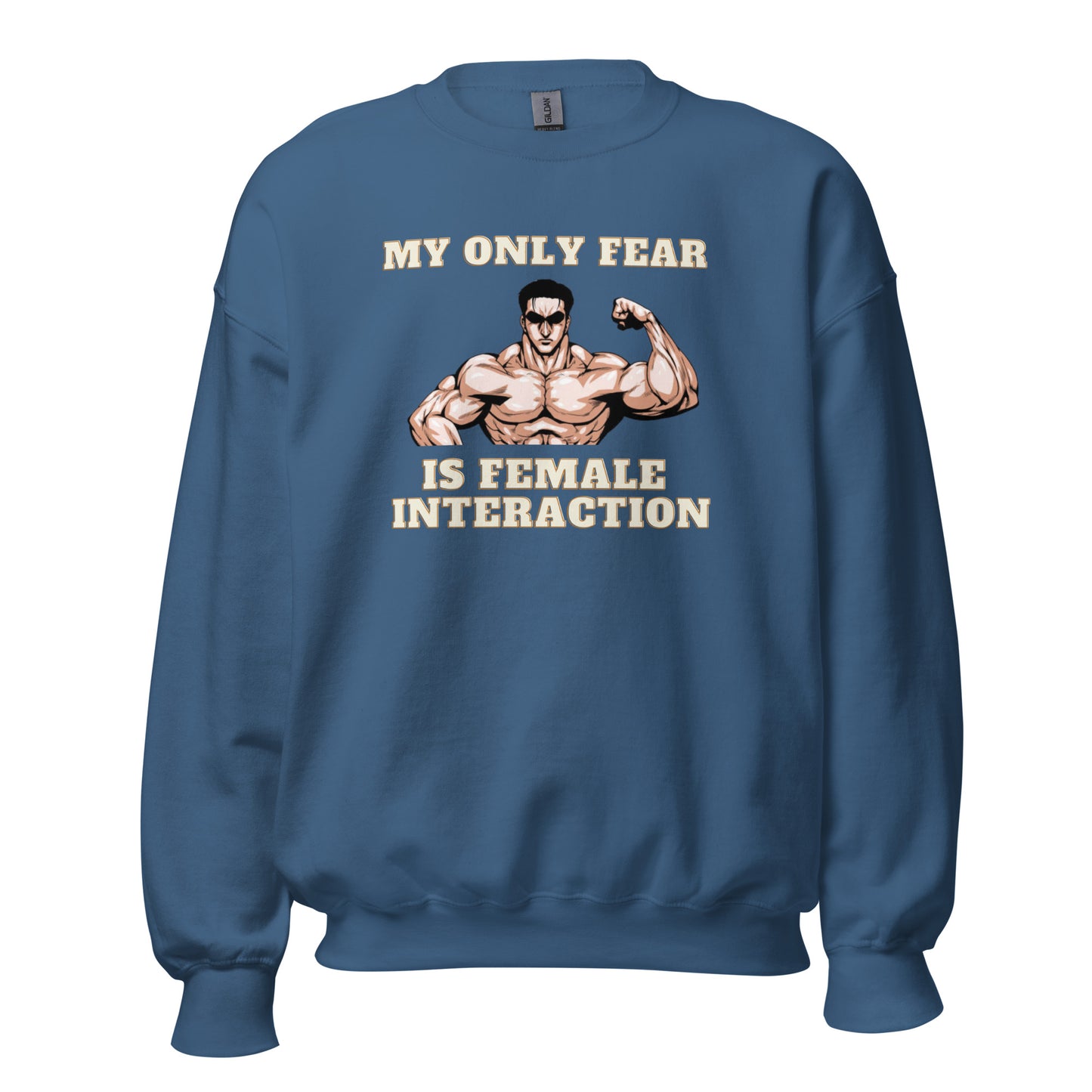 MY ONLY FEAR IS FEMALE INTERACTION